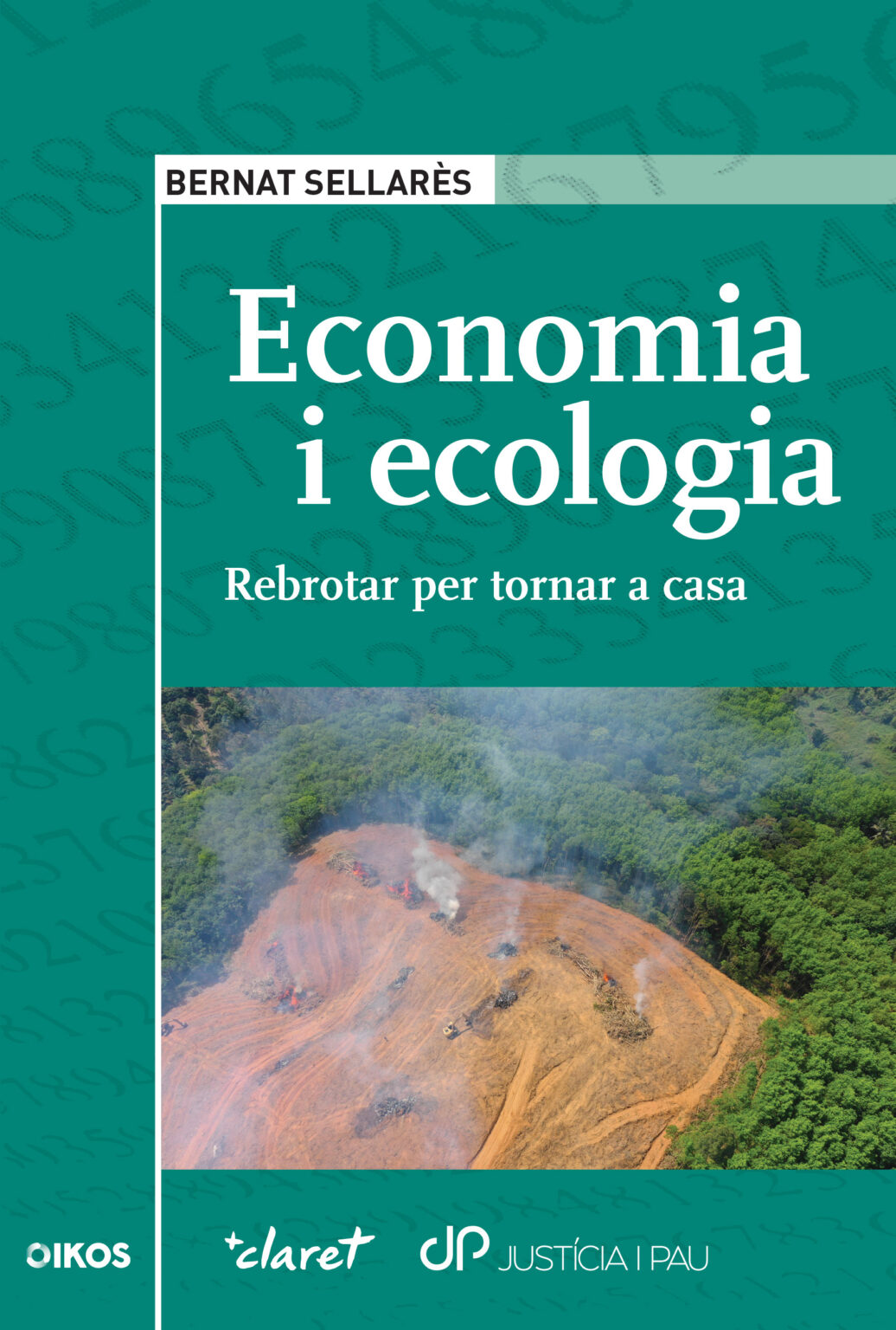 Economia i ecologia. Rebrotar per tornar a casa