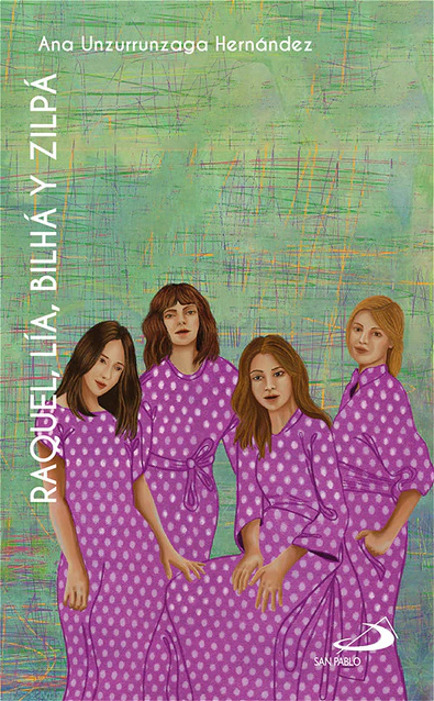 Raquel, Lía, Bilhá y Zilpá