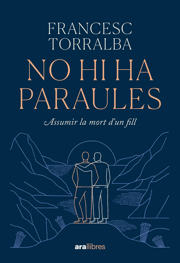 Portada de «No hi ha paraules. Assumir la mort d'un fill»
