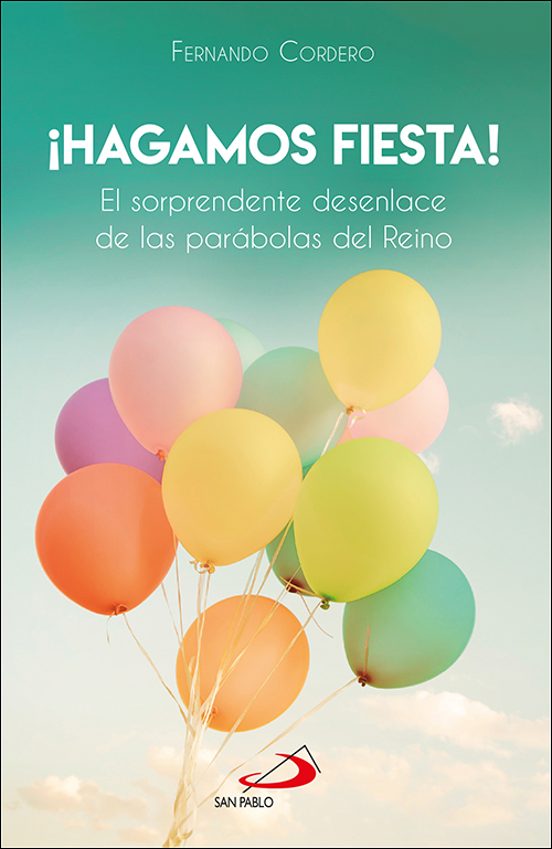 «¡Hagamos fiesta!» de Fernando Cordero