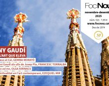Foc Nou publica un nou número dedicat a l’Any Gaudí: un viatge al llegat del geni